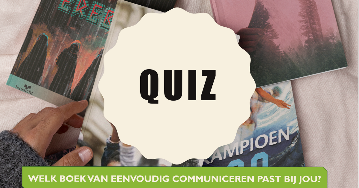 Quiz voor in de klas: Welk boek van Eenvoudig Communiceren past bij jou?